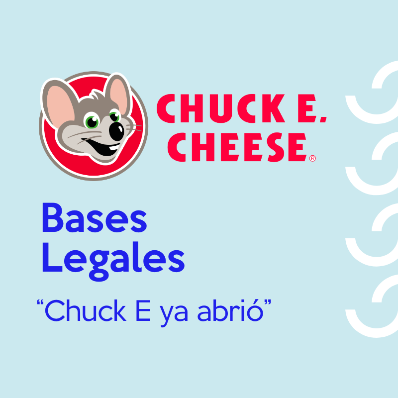 Bases legales “Chuck E ya abrió” de Open Plaza