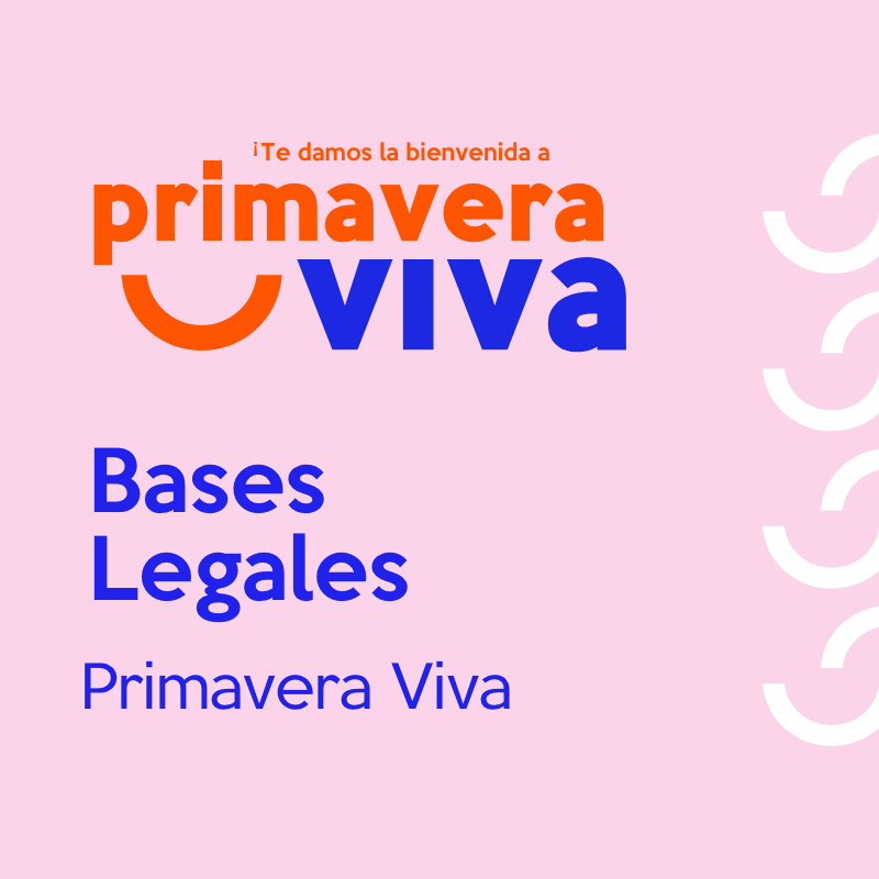 Bases legales “Primavera Viva” de Open Plaza