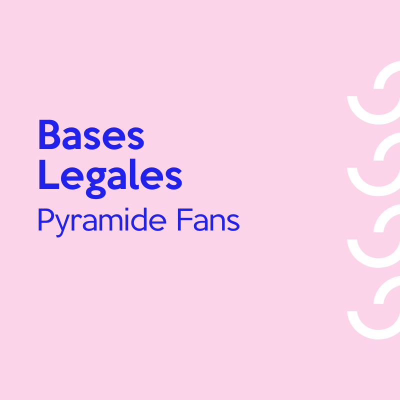Bases legales “Pyramide Fans” de Open Plaza